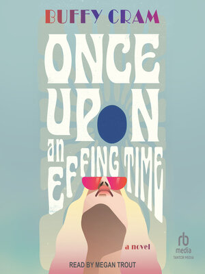 cover image of Once Upon an Effing Time
